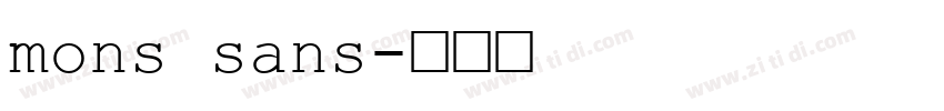 mons sans字体转换